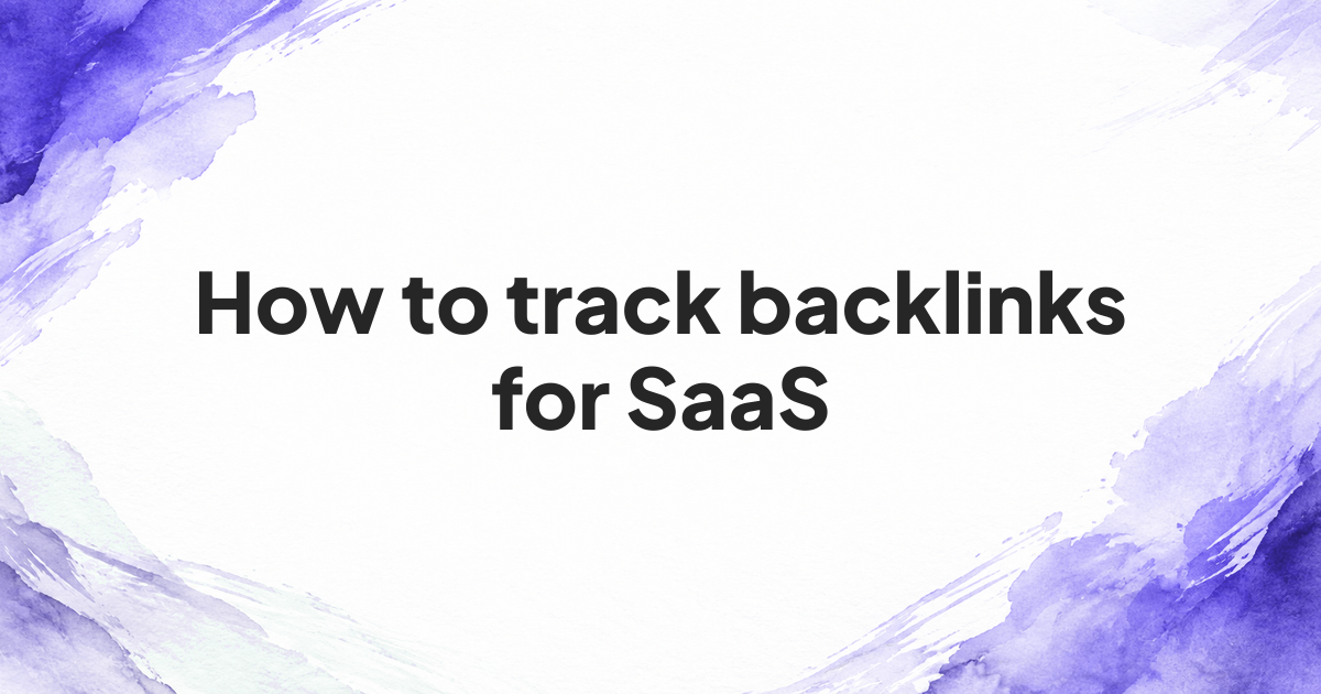 Branded cover titled How to Track Backlinks for SaaS