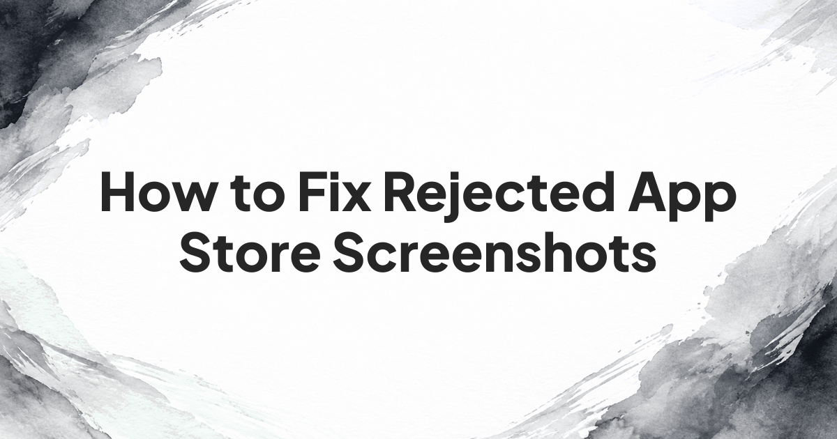 Rejected screenshot troubleshooting: file error versus review objection