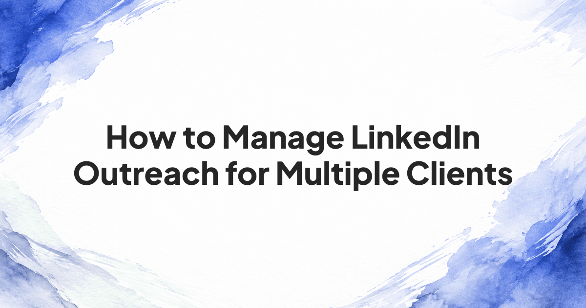 Branded cover for a guide to managing LinkedIn outreach across agency clients