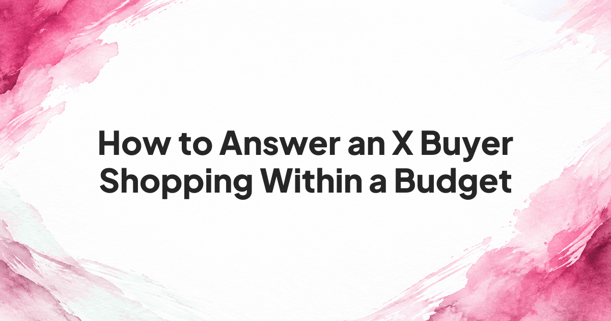 Product prices and delivered totals compared with a buyer’s budget