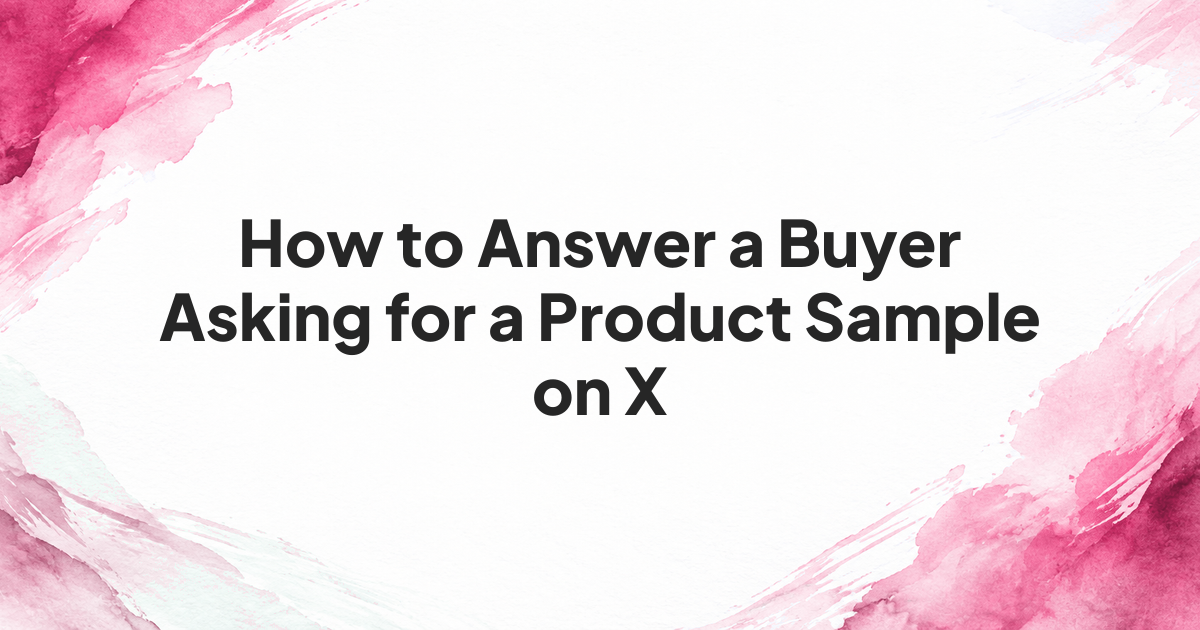 Headline cover about answering a product sample request on X